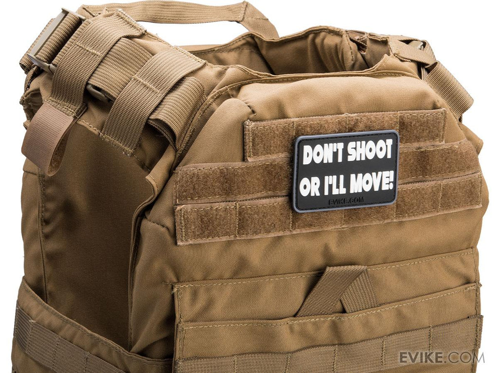 "Don't Shoot or I'll Move!" PVC Morale Patch