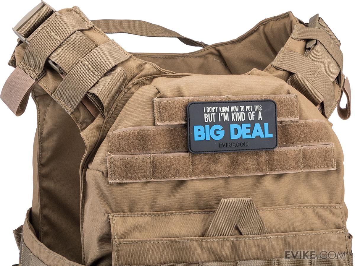 "I'm Kind of a Big Deal" 3" x 2" PVC Morale Patch